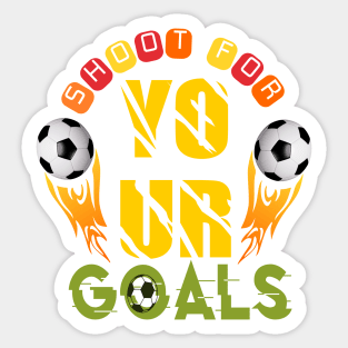 shoot for your goals Sticker